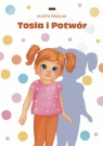 Tosia i potwór Marta Pawlak