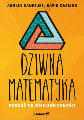 Dziwna matematyka - Agnijo Banerjee, David Darling