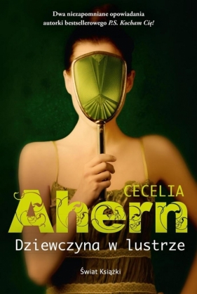 Dziewczyna w lustrze - Ahern Cecelia
