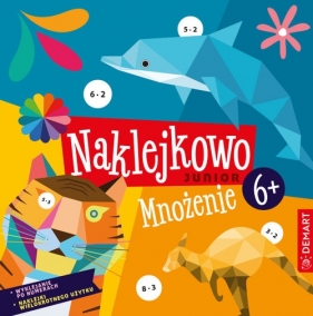 Naklejkowo Junior 6+ Mnożenie - Anna Borchard