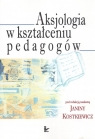 Aksjologia w kształceniu pedagogów