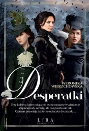 Desperatki - Weronika Wierzchowska