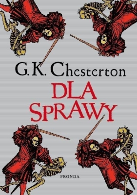 Dla sprawy - Chesterton G.K.