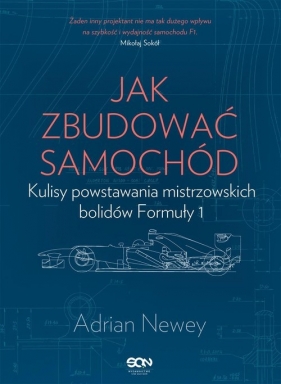 Jak zbudować samochód - Adrian Newey