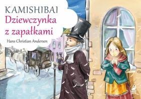 Kamishibai. Dziewczynka z zapałkami - Hans Christian Andersen