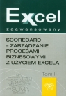 Excel zaawansowany Scorecard - zarządzanie procesami biznesowymi z użyciem Urbański Marcin