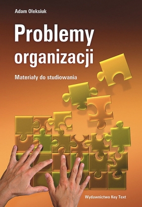 Problemy organizacji - Adam Oleksiuk