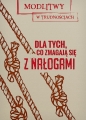 Dla tych co zmagają się z nałogami