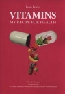 Vitamins my recipe for health Peszko Beata