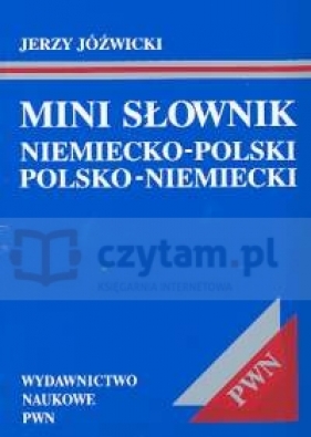 Mini słownik niemiecko-polski, polsko-niemiecki - Jerzy Jóźwicki