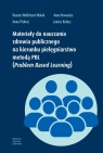 Materiały do nauczania zdrowia publicznego na kierunku pielęgniarstwo metodą Anna Piskorz, Anna Nowacka, Renata Wolfshaut-Wolak, Janusz Kołacz