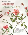 Creating Botanical Art Sidney Perkowitz