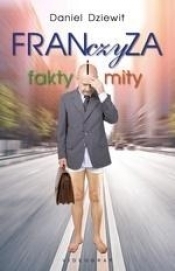 Franczyza. Fakty i mity - Daniel Dziewit