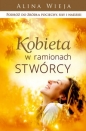 Kobieta w ramionach Stwórcy - Alina Wieja