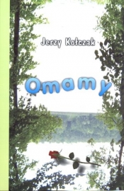 Omamy - Kołczak Jerzy