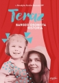 Teraz Bardzo osobista historia - Benedykta Karolina Baumann