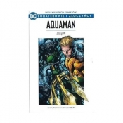 Wielka kolekcja komiksów. Aquaman. Z głębin - Geoff Johns, Reis Van, Joe Prado