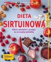 Dieta sirtuinowa - Dusy Tanja, Cavelius Anna, Kleine-Gunk Bernd