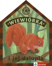 Domki zwierząt Wiewiórka i jej dziupla - Opracowanie zbiorowe
