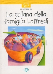 Le Letture ELI Serie Bianca - La collana della famiglia Loffredi + CD Audio