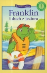 Franklin i duch z jeziora Paulette Bourgeois