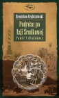 Podróże po Azji Środkowej - Grąbczewski Bronisław