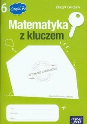 Matematyka z kluczem 6 Zeszyt ćwiczeń Część 2 - Braun Marcin, Mańkowska Agnieszka, Paszyńska Małgorzata