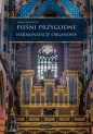 Pieśni przygodne - Harmonizacje Organowe - Paweł Piotrowski