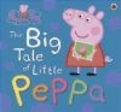 Peppa Pig: The Big Tale of Little Peppa