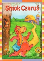 Smok Czaruś - Dorota Skwark