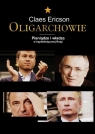Oligarchowie Pieniądze i władza w kapitalistycznej Rosji