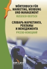 Wörterbuch für Marketing Werbung und Management Russisch-Deutsch Kapusta Piotr