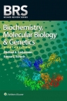 BRS Biochemistry, Molecular Biology, and Genetics Emma C. Schoch, Michael A. Lieberman