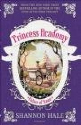 Princess Academy: Palace of Stone Shannon Hale