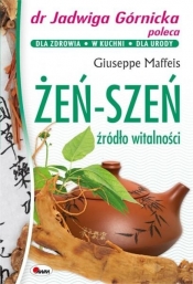 Żeńszeń źródło witalności