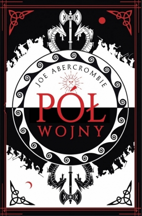 Morze drzazg. Pół wojny. Tom 3 - Joe Abercrombie