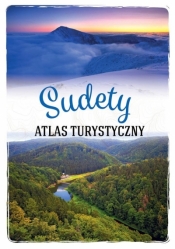 Sudety. Atlas turystyczny - Praca zbiorowa