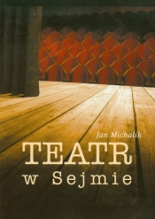 Teatr w Sejmie