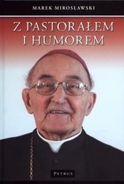 Z PASTORAŁEM I HUMOREM TW
