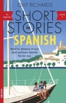 Short Stories in Spanish for Beginners Volume 2 CEFR A2-B1 Richards Olly