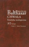 Chwała Estetyka teologiczna 3/2 Teologia Część 2 Nowy Testament Balthasar Hans Urs