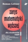 Zarys matematyki wyższej dla studentów część 1