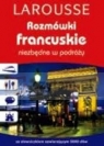 Język francuski. Larousse rozmówki niezbędne w podróży