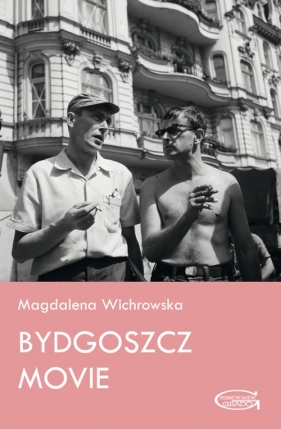 Bydgoszcz Movie - Wichrowska Magdalena