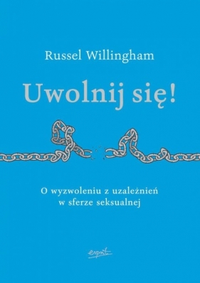 Uwolnij się! - Russell Willingham