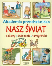 Akademia przedszkolaka Nasz świat