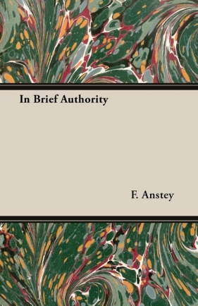 In Brief Authority - Anstey F.