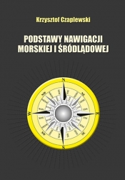 Podstawy nawigacji morskiej i śródlądowej - Krzysztof Czaplewski