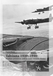 Talvisota 1939-1940 Działania powietrzne podczas wojny sowiecko-fińskiej - Baron Daniel