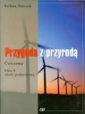 Przygoda z przyrodą 6 Ćwiczenia szkoła podstawowa Warczak Barbara